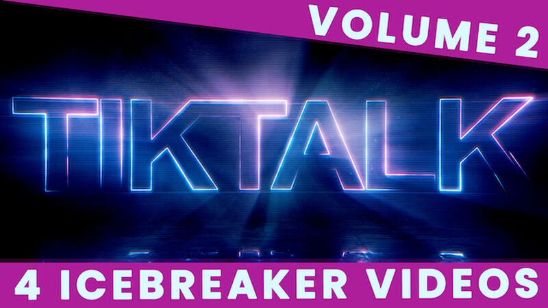 TikTalk 2 Icebreaker Videos